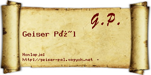 Geiser Pál névjegykártya